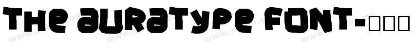 The Auratype Font字体转换